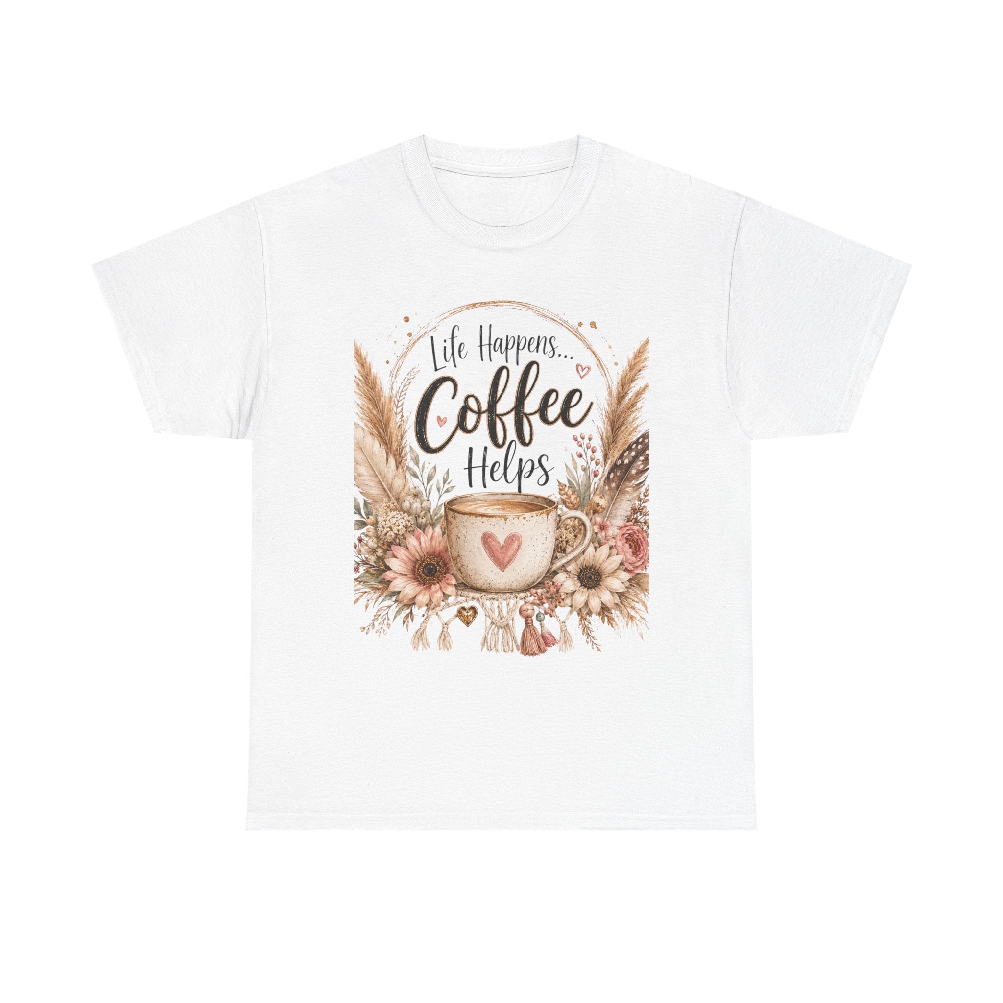 Coffee Helps T-Shirt — Floral Boho 'Life Happens, Coffee Helps' Graphic Tee