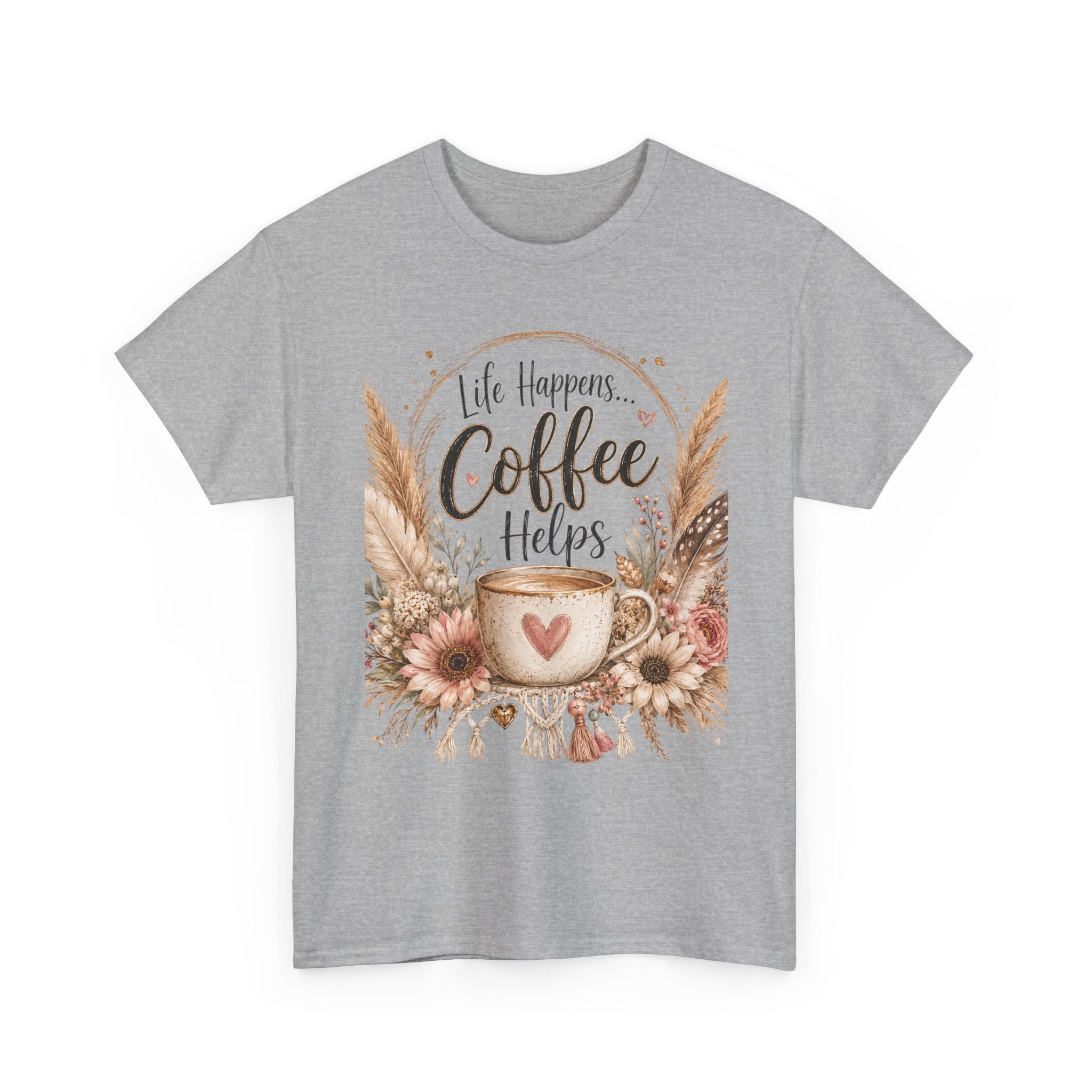 Coffee Helps T-Shirt — Floral Boho 'Life Happens, Coffee Helps' Graphic Tee