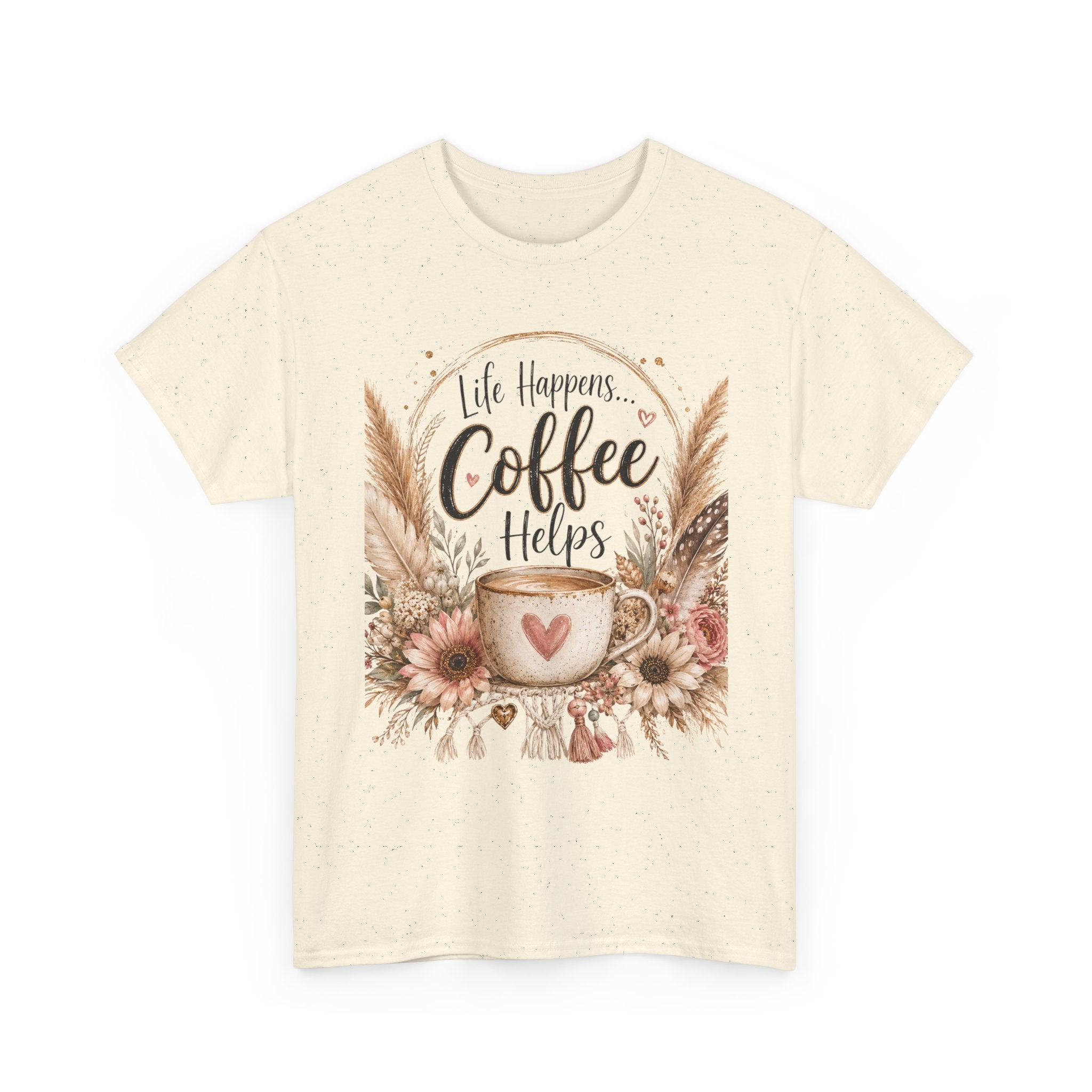 Coffee Helps T-Shirt — Floral Boho 'Life Happens, Coffee Helps' Graphic Tee