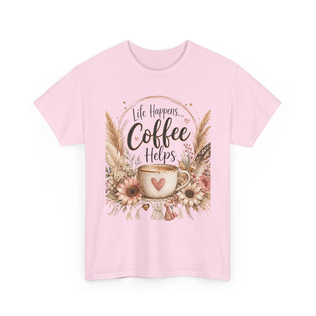 Coffee Helps T-Shirt — Floral Boho 'Life Happens, Coffee Helps' Graphic Tee