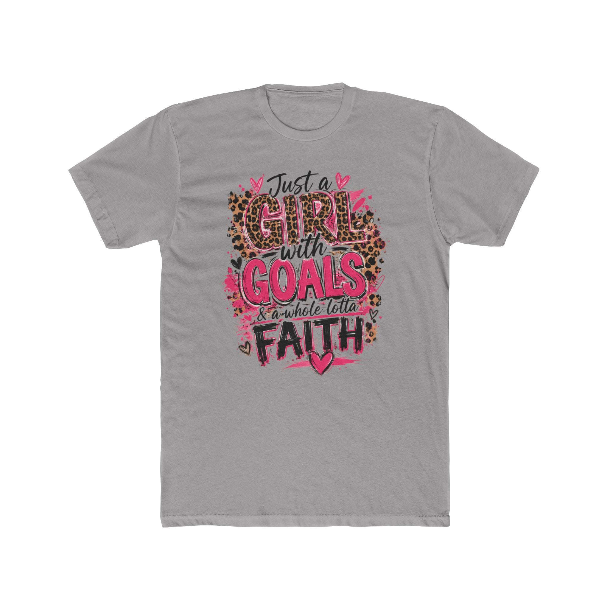 Just a Girl with Goals and a Whole Lotta Faith T-Shirt