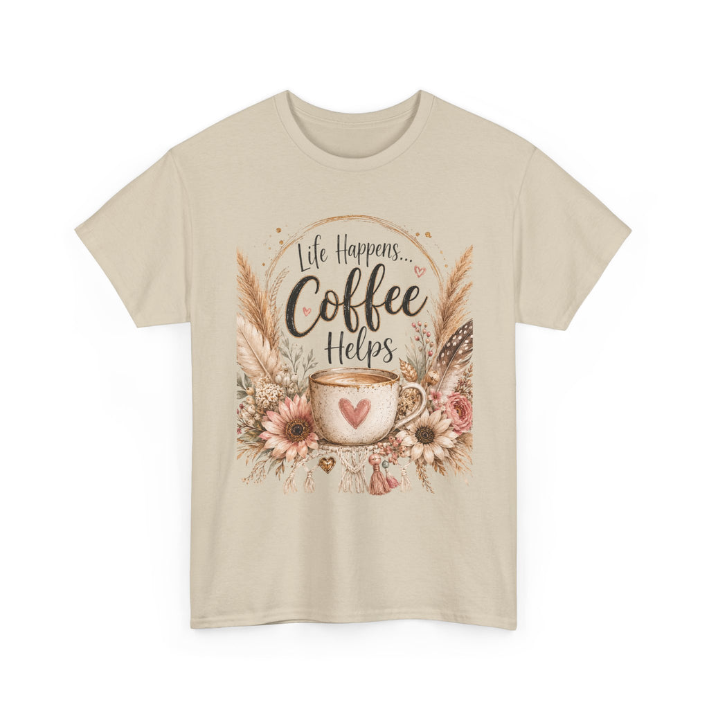 Coffee Helps T-Shirt — Floral Boho 'Life Happens, Coffee Helps' Graphic Tee