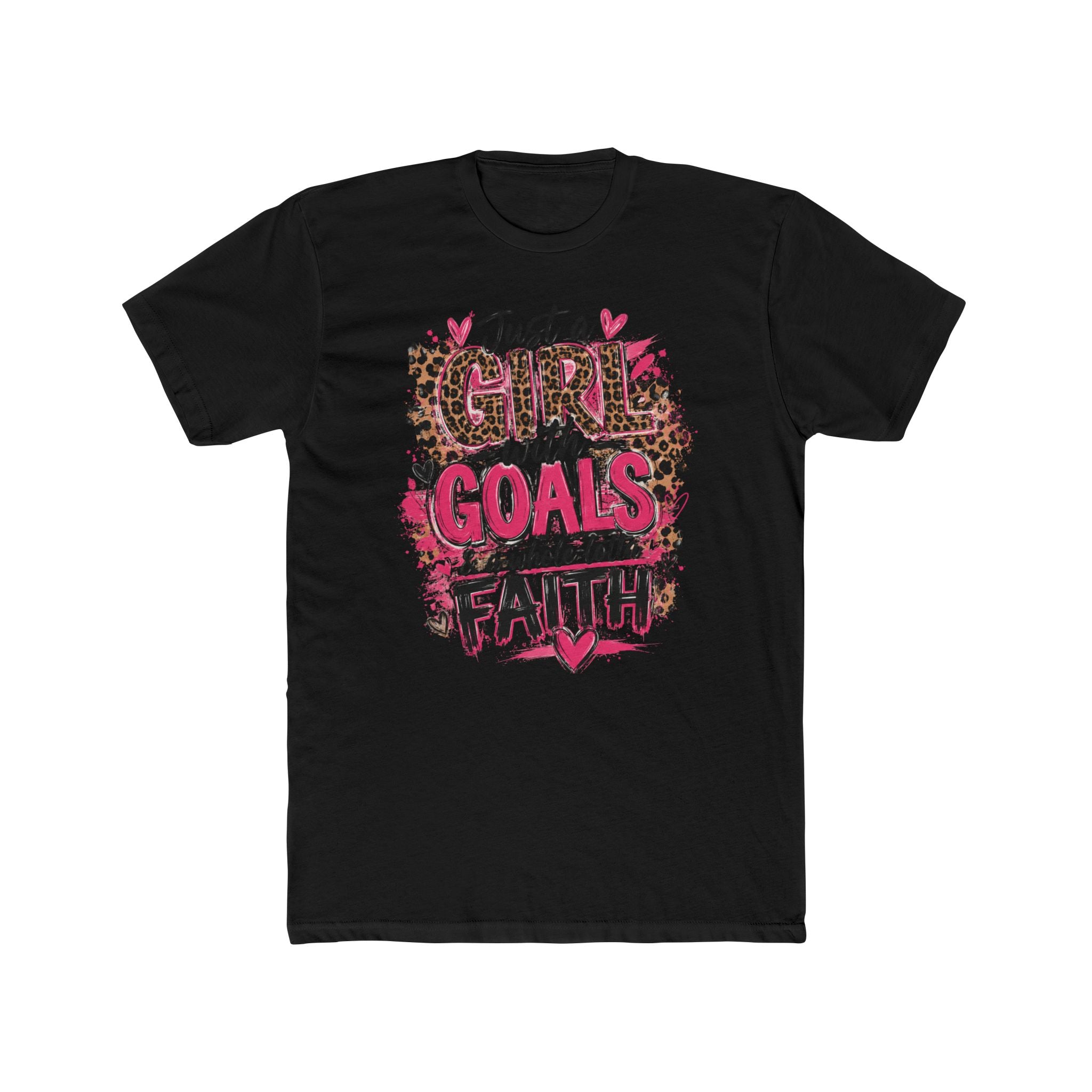 Just a Girl with Goals and a Whole Lotta Faith T-Shirt