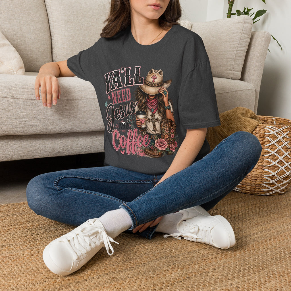Y'all Need Jesus and Coffee T-Shirt