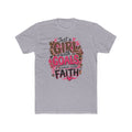 Just a Girl with Goals and a Whole Lotta Faith T-Shirt