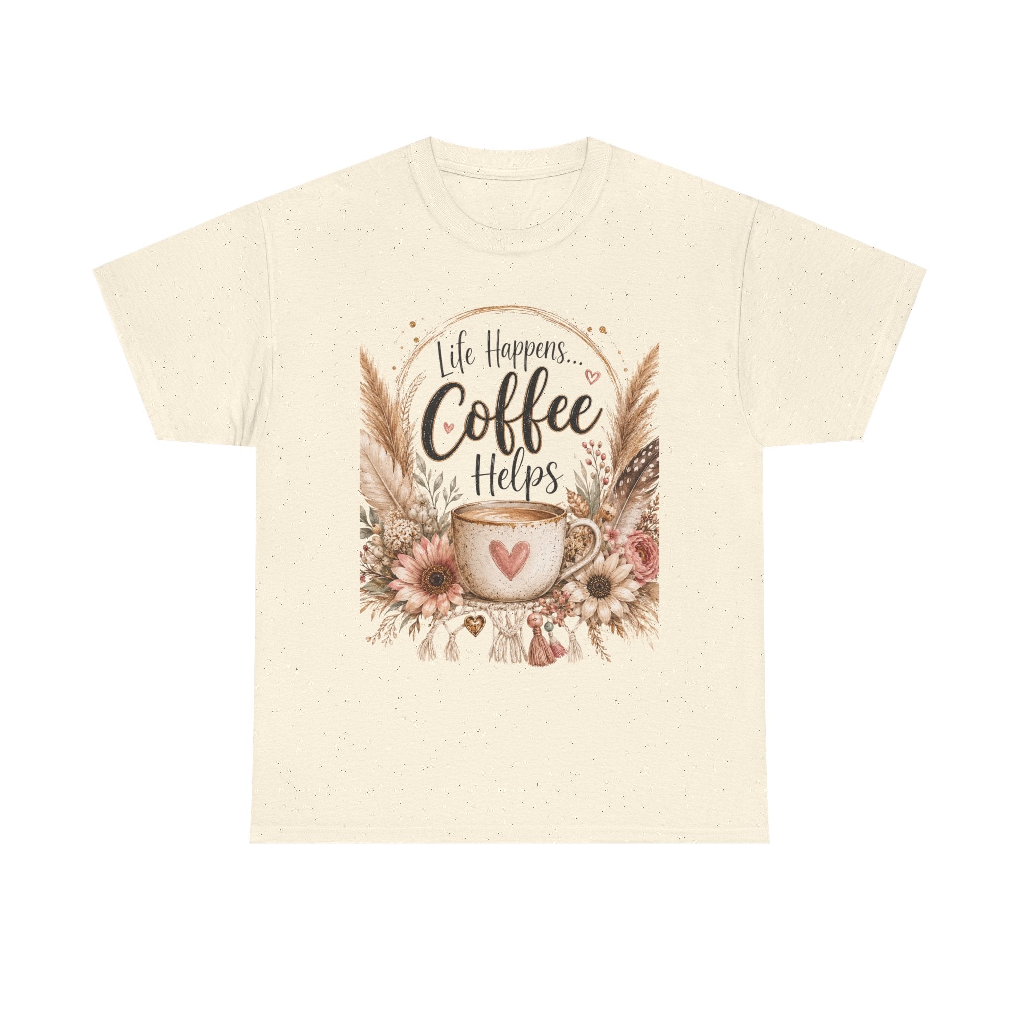 Coffee Helps T-Shirt — Floral Boho 'Life Happens, Coffee Helps' Graphic Tee